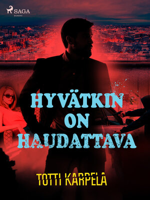 cover image of Hyvätkin on haudattava